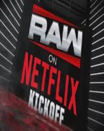رویداد WWE Raw on Netflix Kickoff 2024